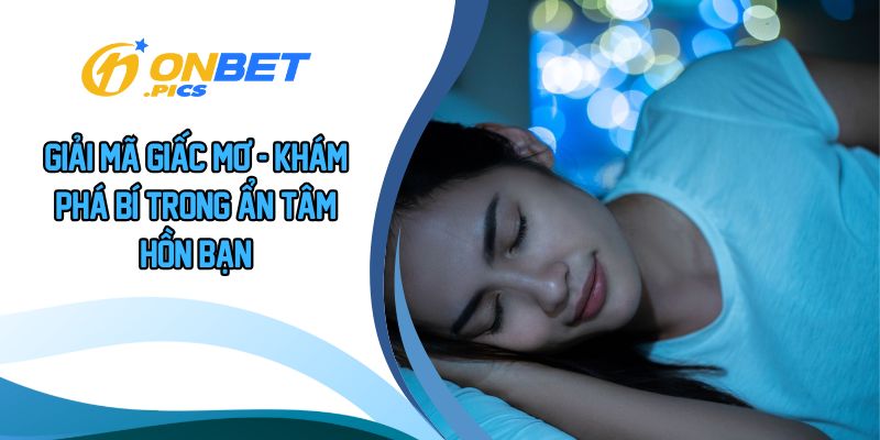 Giải Mã Giấc Mơ