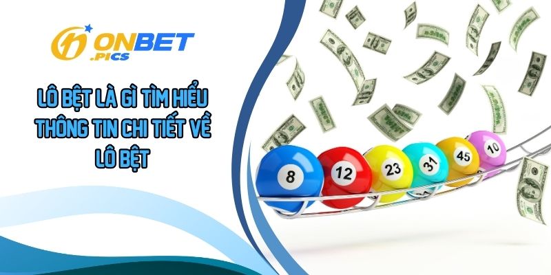 Lô bệt là gì
