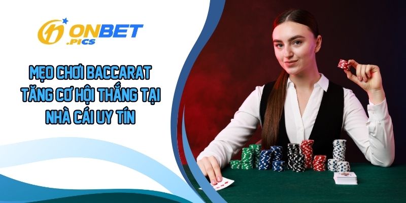 Mẹo chơi baccarat