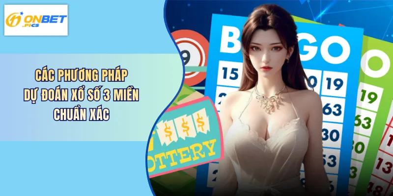 Các phương pháp dự đoán xổ số 3 miền chuẩn xác