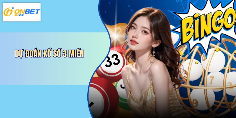 Dự Đoán Xổ Số 3 Miền - Tổng Hợp 4 Phương Pháp Hiệu Quả Nhất